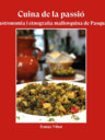 Cuina de la passió. Gastronomia i etnografia mallorquina de Pasqua