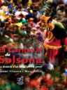 El Carnaval de Solsona. La història d'un desafiament genuí